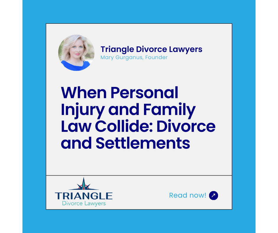 When Personal Injury and Family Law Collide: Divorce and Settlements